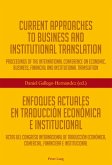 Current Approaches to Business and Institutional Translation - Enfoques actuales en traduccion economica e institucional (eBook, PDF)