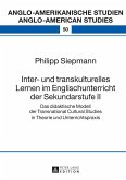 Inter- und transkulturelles Lernen im Englischunterricht der Sekundarstufe II (eBook, ePUB)