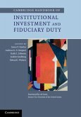 Cambridge Handbook of Institutional Investment and Fiduciary Duty (eBook, PDF)