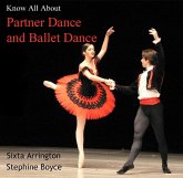 Know All About Partner Dance and Ballet Dance (eBook, PDF)