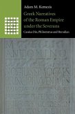 Greek Narratives of the Roman Empire under the Severans (eBook, ePUB)