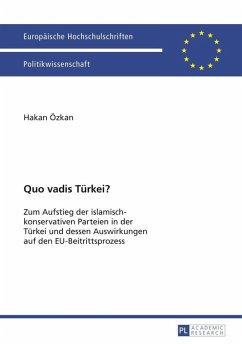 Quo vadis Tuerkei? (eBook, PDF) - Ozkan, Hakan