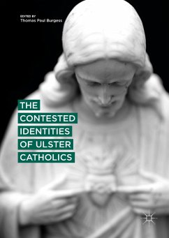 The Contested Identities of Ulster Catholics (eBook, PDF)