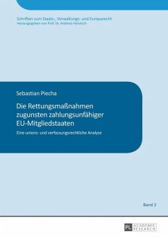 Die Rettungsmanahmen zugunsten zahlungsunfaehiger EU-Mitgliedstaaten (eBook, ePUB) - Sebastian Piecha, Piecha