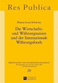 Die Wirtschafts- und Waehrungsunion und der Internationale Waehrungsfonds (eBook, PDF)