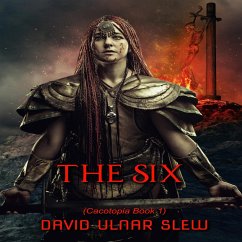 Cover The Six (Cacotopia) (eBook, ePUB)