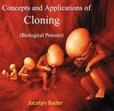 Concepts & Applications of Cloning (Biological Process) (eBook, PDF)