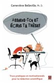 Assieds-toi et ecris ta these! (eBook, PDF) Assieds-toi et ecris ta these! (eBook, PDF)