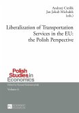 Liberalization of Transportation Services in the EU: the Polish Perspective (eBook, PDF)