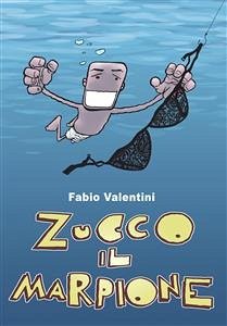 Zucco il marpione (eBook, ePUB) - Valentini, Fabio