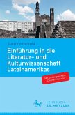 Einführung in die Literatur- und Kulturwissenschaft Lateinamerikas (eBook, PDF)