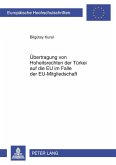 Uebertragung von Hoheitsrechten der Tuerkei auf die EU im Falle der EU-Mitgliedschaft (eBook, PDF)