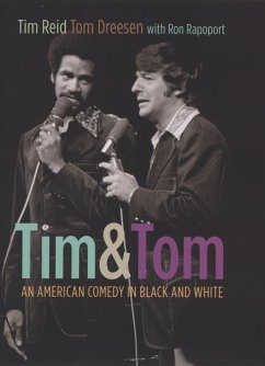 Tim and Tom (eBook, ePUB) - Tim Reid, Reid; Tom Dreesen, Dreesen; Ron Rapoport, Rapoport