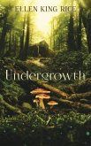 Undergrowth (eBook, ePUB) Undergrowth (eBook, ePUB)