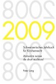 Schweizerisches Jahrbuch fuer Kirchenrecht. Band 14 (2009)- Annuaire suisse de droit ecclesial. Volume 14 (2009) (eBook, PDF)