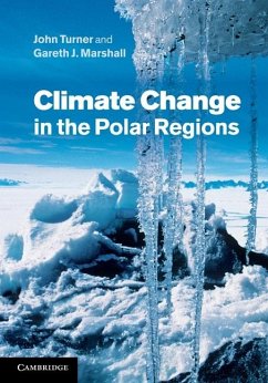 Climate Change in the Polar Regions (eBook, ePUB) - Turner, John