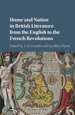 Cover Home and Nation in British Literature from the English to the French Revolutions (eBook, ePUB)