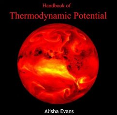 Handbook of Thermodynamic Potential (eBook, PDF) - Evans, Alisha