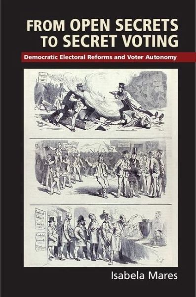 From Open Secrets to Secret Voting (eBook, ePUB) From Open Secrets to Secret Voting (eBook, ePUB)