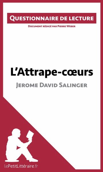 L'Attrape-coeurs de Jerome David Salinger (eBook, ePUB)