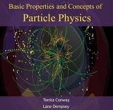 Basic Properties and Concepts of Particle Physics (eBook, PDF) Basic Properties and Concepts of Particle Physics (eBook, PDF)