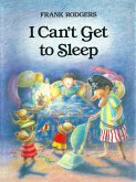 I Can't Get to Sleep (eBook, PDF) I Can't Get to Sleep (eBook, PDF)