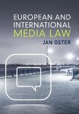 European and International Media Law (eBook, ePUB)