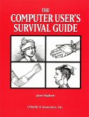 Computer User's Survival Guide (eBook, ePUB)