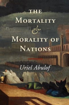 Mortality and Morality of Nations (eBook, ePUB) - Abulof, Uriel