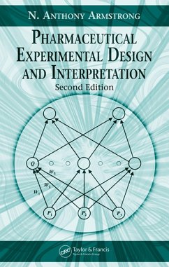 Pharmaceutical Experimental Design and Interpretation (eBook, PDF) - Armstrong, N. Anthony