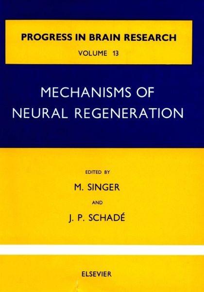 Mechanisms of Neural Regeneration (eBook, PDF)