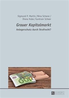 Grauer Kapitalmarkt (eBook, PDF) - Martin, Sigmund P.