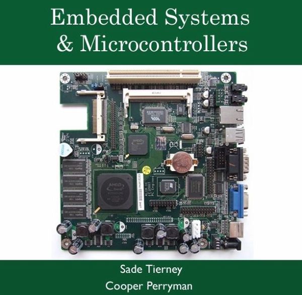 Embedded Systems & Microcontrollers (eBook, PDF) Embedded Systems & Microcontrollers (eBook, PDF)