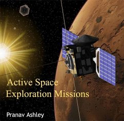 Active Space Exploration Missions (eBook, PDF) - Ashley, Pranav