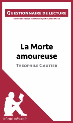 La Morte amoureuse de Théophile Gautier (eBook, ePUB) - Lepetitlitteraire; Coutant-Defer, Dominique