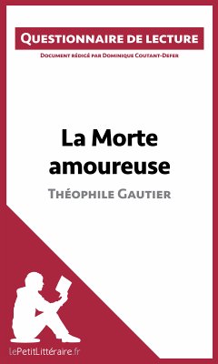 La Morte amoureuse de Théophile Gautier (eBook, ePUB) - lePetitLitteraire; Coutant-Defer, Dominique