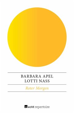 Roter Morgen (eBook, ePUB) - Apel, Barbara; Nass, Lotti