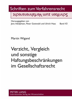 Verzicht, Vergleich und sonstige Haftungsbeschraenkungen im Gesellschaftsrecht (eBook, PDF) - Wigand, Martin