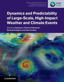 Dynamics and Predictability of Large-Scale, High-Impact Weather and Climate Events (eBook, ePUB)