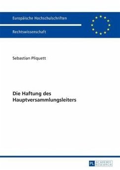 Die Haftung des Hauptversammlungsleiters (eBook, PDF) - Pliquett, Sebastian
