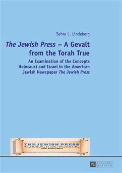 The Jewish Press - A Gevalt from the Torah True (eBook, PDF) - Lindeberg, Sahra L.