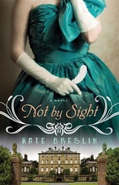 Not by Sight (eBook, ePUB) - Breslin, Kate