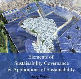 Elements of Sustainability Governance & Applications of Sustainability (eBook, PDF) Elements of Sustainability Governance & Applications of Sustainability (eBook, PDF)