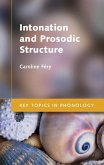 Intonation and Prosodic Structure (eBook, ePUB)