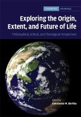 Exploring the Origin, Extent, and Future of Life (eBook, ePUB)