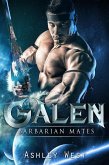 Galen: Barbarian Mates (eBook, ePUB)