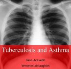 Tuberculosis and Asthma (eBook, PDF)