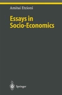 Essays in Socio-Economics (eBook, PDF) - Etzioni, Amitai