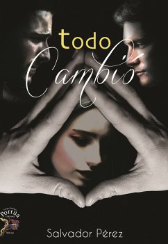 Todo Cambio (eBook, ePUB) - López Perez, Jesus Salvador