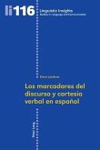 Los marcadores del discurso y cortesia verbal en espanol (eBook, PDF)